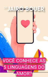 Conheça as cinco linguagens do amor