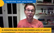 Apesar de não ser o mais comum, a menopausa pode, sim, ocorrer aos 37 anos - Reprodução/YouTube