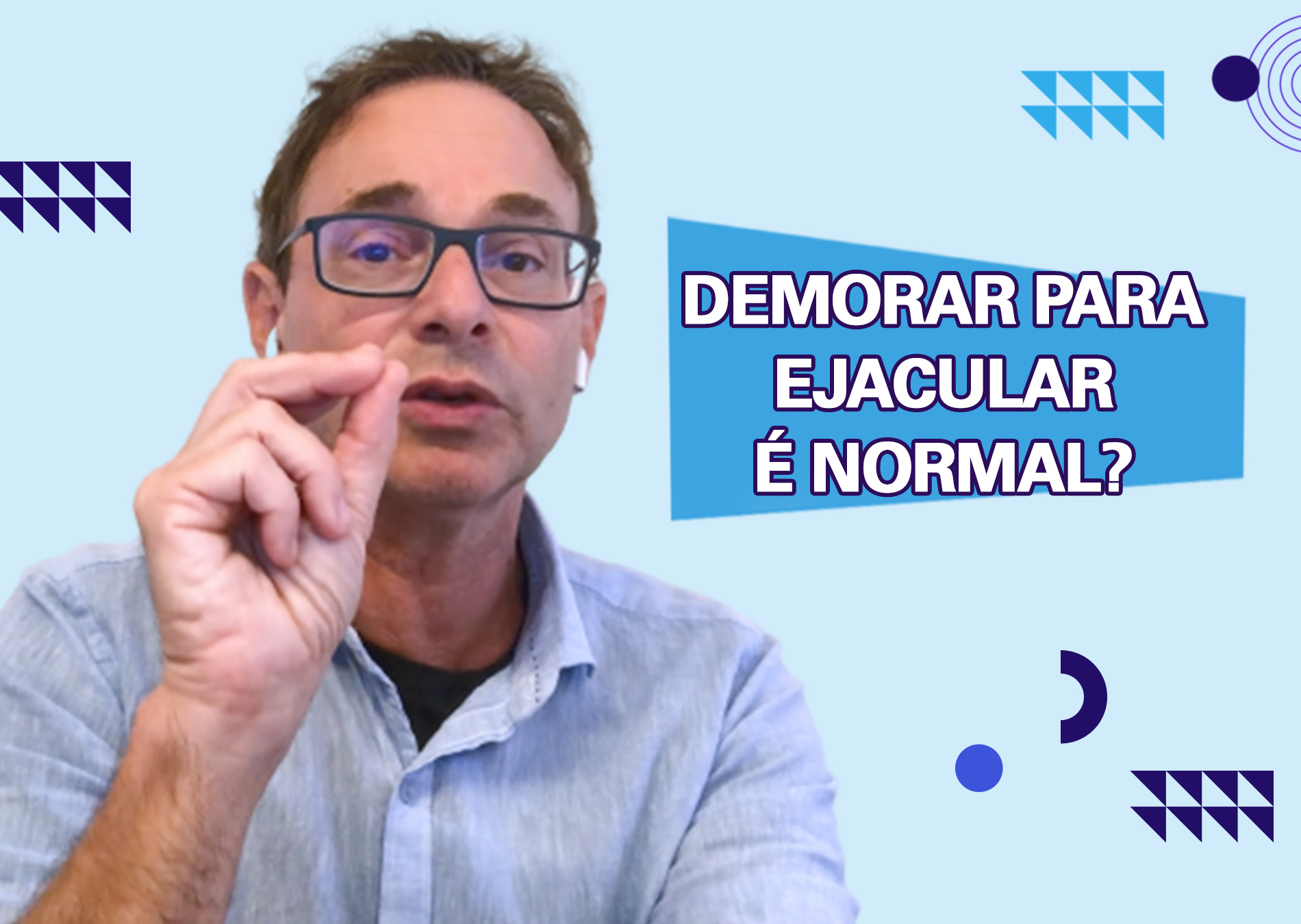 Doutor Jairo · Demora para ejacular, masturbação e pornografia demais: há  relação?