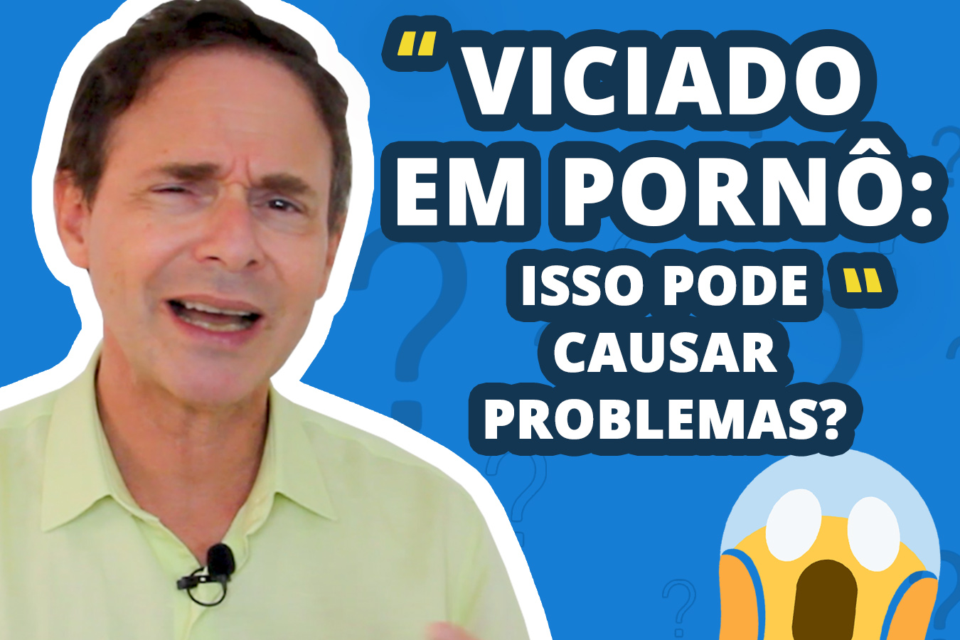 Doutor Jairo · Vício em pornografia e masturbação podem afetar a saúde  mental?