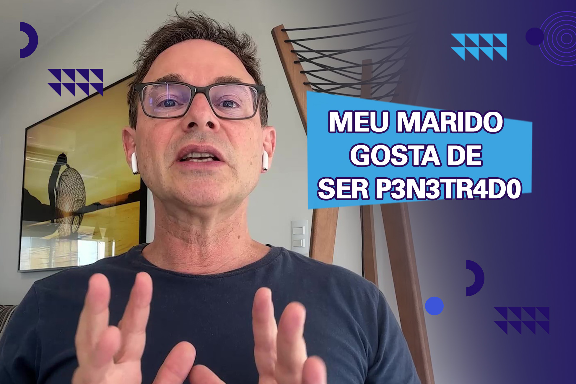 Doutor Jairo · Um homem gostar de ser penetrado com consolo é normal?